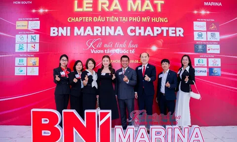 BNI Marina Chapter chính thức khởi động – Điểm hẹn uy tín của doanh nhân Phú Mỹ Hưng